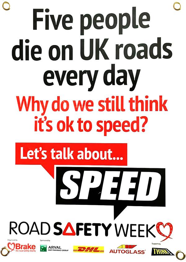 SPEED -- KILLS ROAD SAFETY WEEK 19th - 25th November 2023 A time to reflect the use of SPEED on our roads